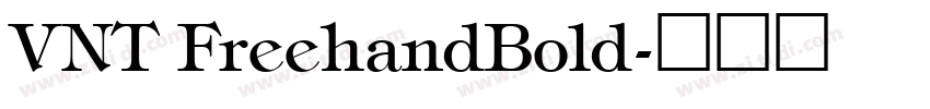 VNT FreehandBold字体转换